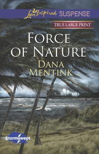 Force of Nature by Dana Mentink