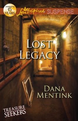 Lost Legacy by Dana Mentink