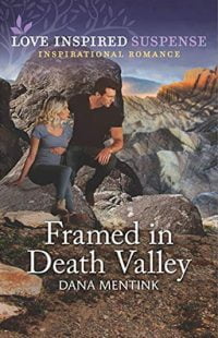 Framed in Death Valley by author Dana Mentink