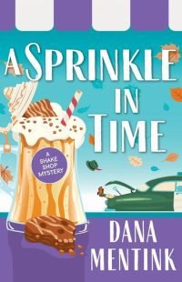 A Sprinkle in time by author Dana Mentink