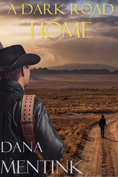 A Dark Road Home by author Dana Mentink