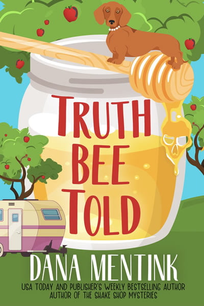 Truth Bee Told by author Dana Mentink