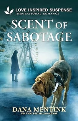 Scent of Sabotage by author Dana Mentink